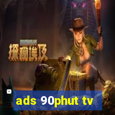 ads 90phut tv