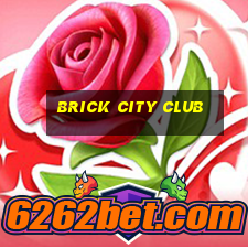 brick city club