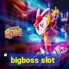 bigboss slot