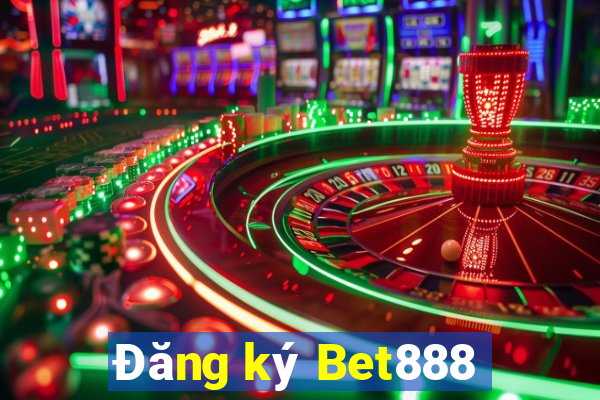 Đăng ký Bet888