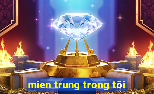 mien trung trong tôi