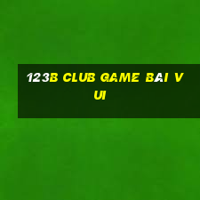 123B Club Game Bài Vui