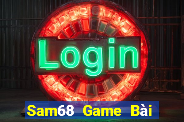 Sam68 Game Bài Phỏm Đổi Thưởng