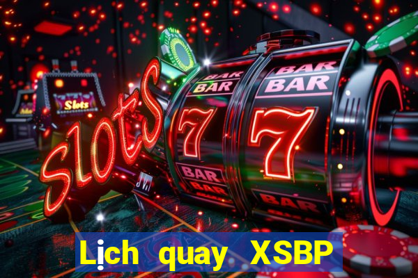 Lịch quay XSBP ngày 6