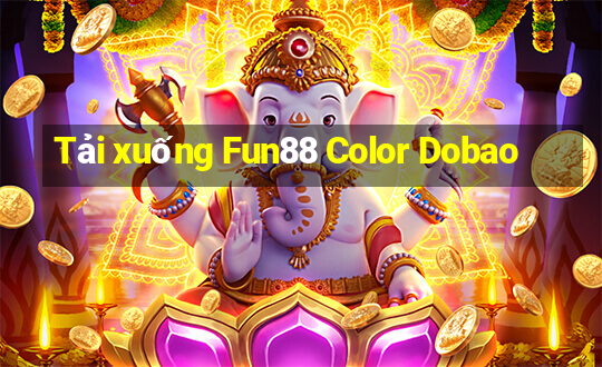 Tải xuống Fun88 Color Dobao