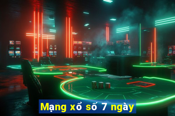 Mạng xổ số 7 ngày