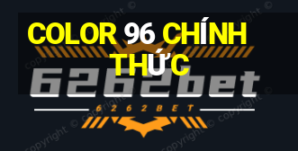 COLOR 96 CHÍNH THỨC