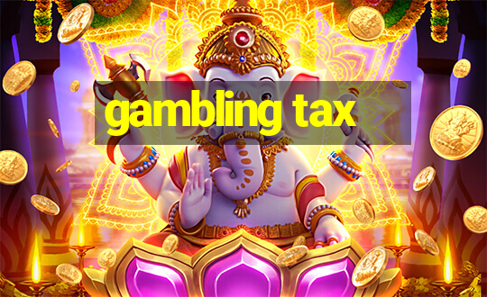 gambling tax