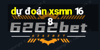 dự đoán xsmn 168