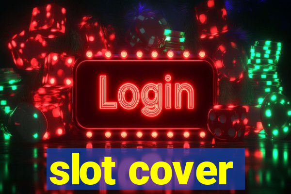 slot cover