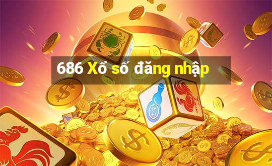 686 Xổ số đăng nhập