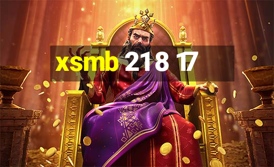 xsmb 21 8 17