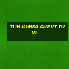 tiền Kimbo Client Tải về