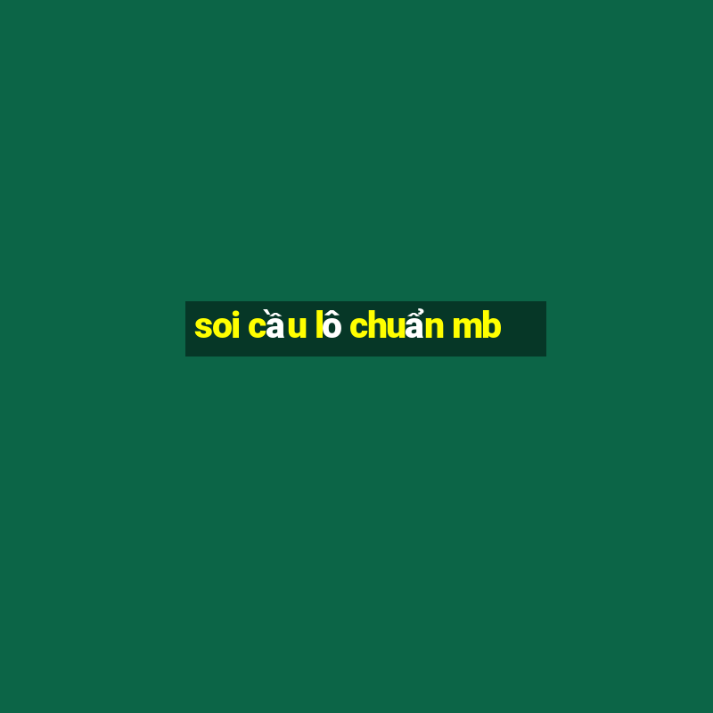 soi cầu lô chuẩn mb