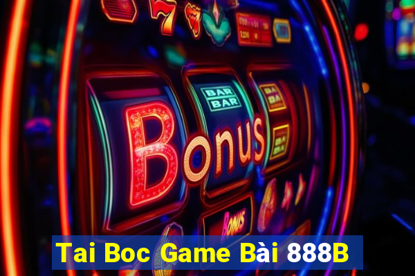 Tai Boc Game Bài 888B