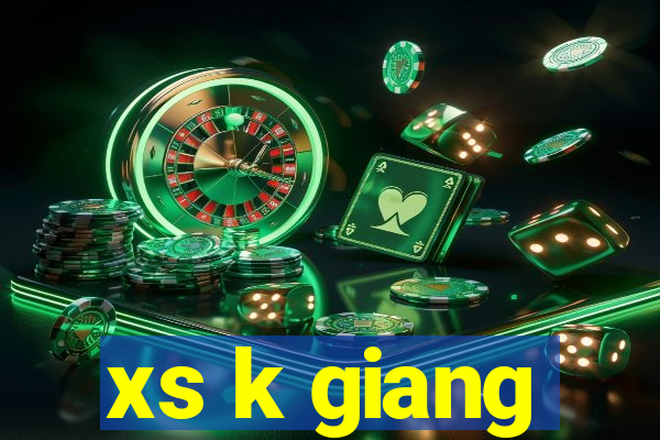 xs k giang