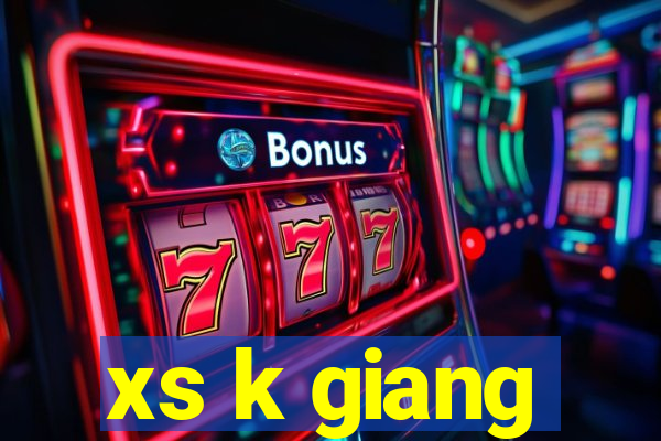 xs k giang