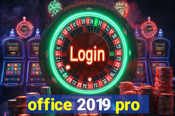 office 2019 pro