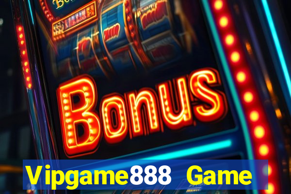 Vipgame888 Game Bài Trực Tuyến