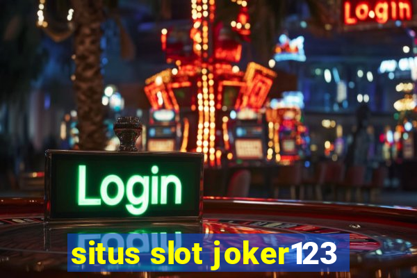 situs slot joker123