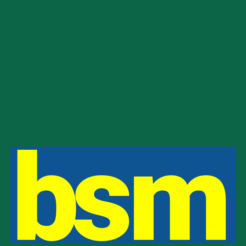 bsm