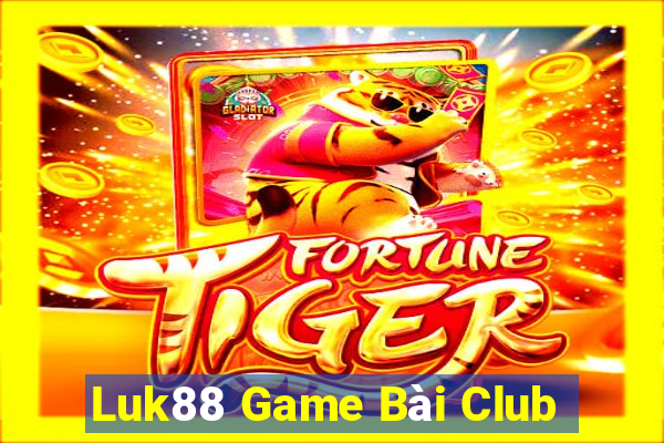 Luk88 Game Bài Club