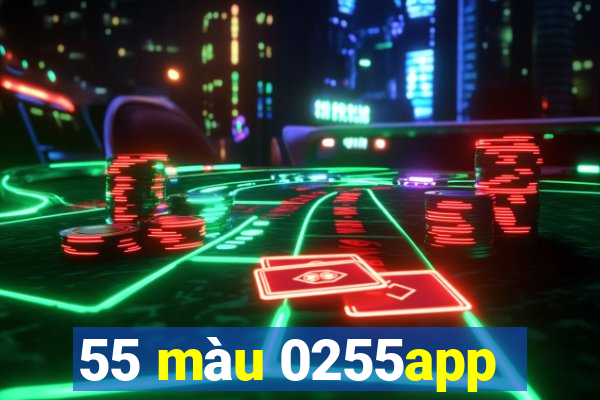 55 màu 0255app