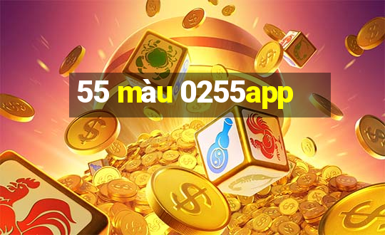 55 màu 0255app