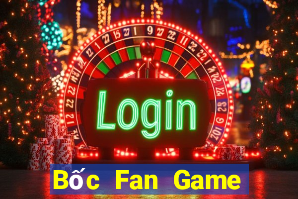 Bốc Fan Game Bài Casino