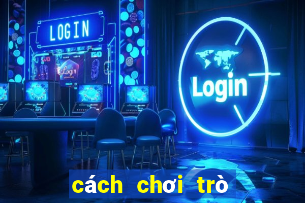 cách chơi trò chơi roulette