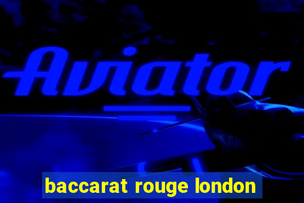 baccarat rouge london