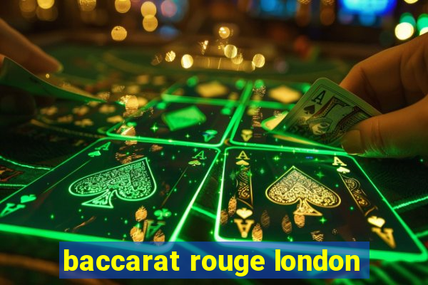 baccarat rouge london