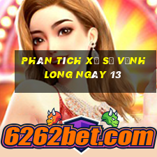 Phân tích Xổ Số Vĩnh Long ngày 13