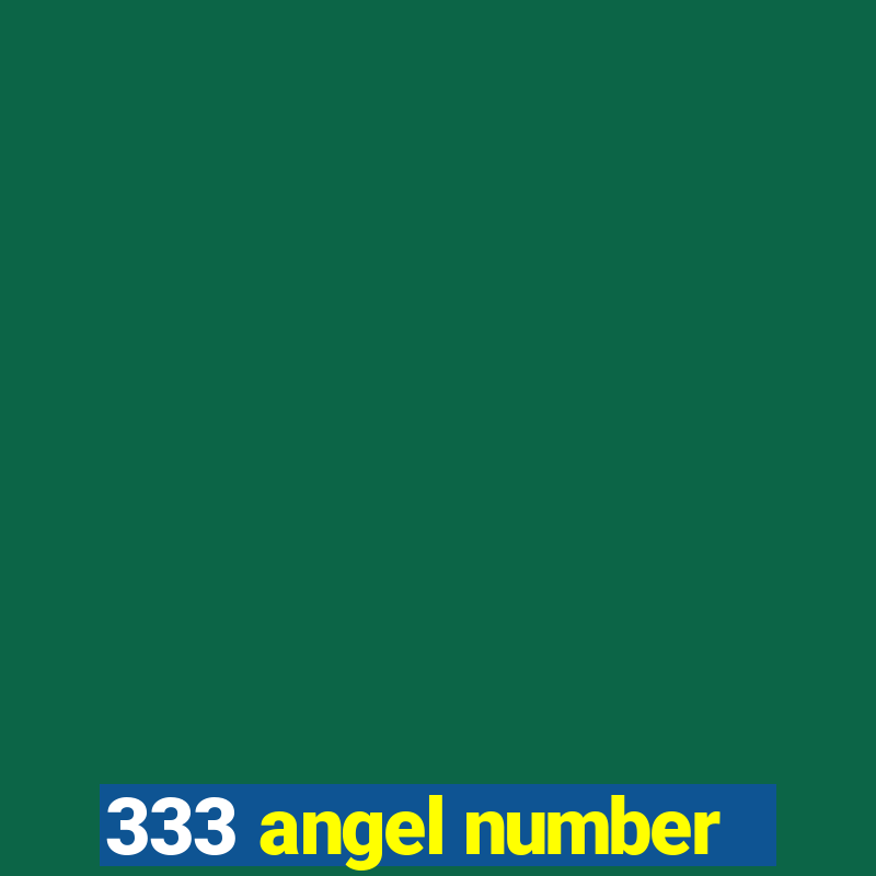 333 angel number