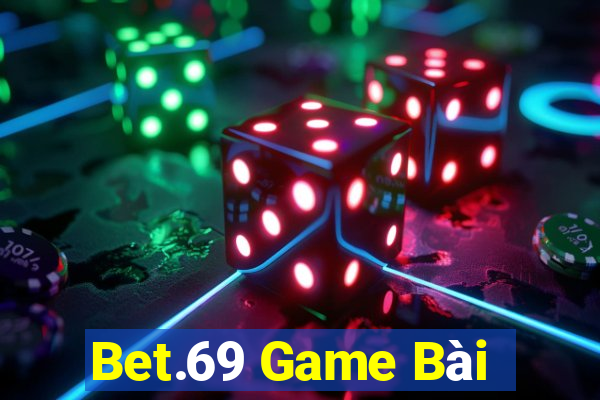 Bet.69 Game Bài