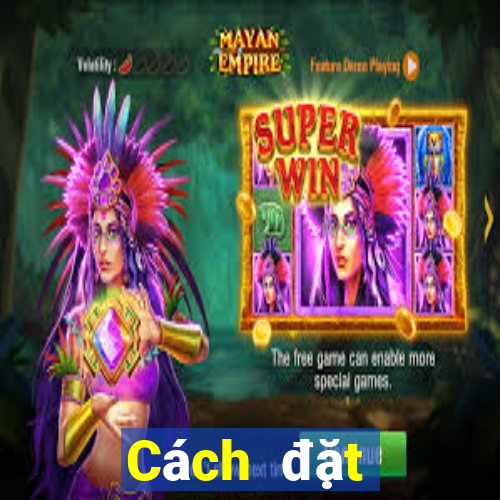 Cách đặt cược XSTG ngày 18