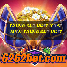 trung chủ nhật xổ số miền trung chủ nhật