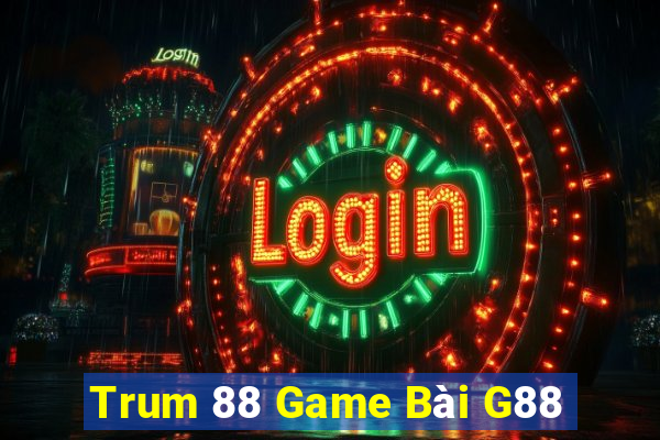 Trum 88 Game Bài G88