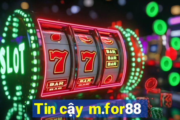 Tin cậy m.for88