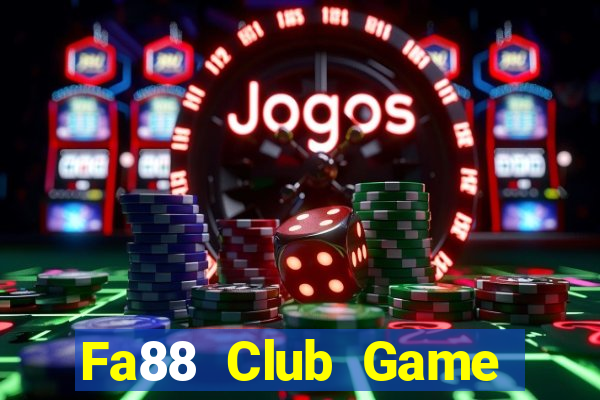 Fa88 Club Game Bài 52