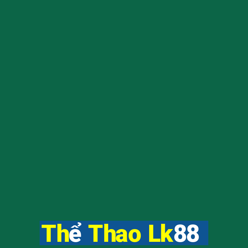 Thể Thao Lk88