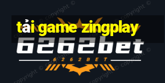 tải game zingplay