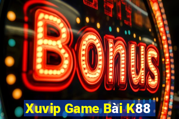 Xuvip Game Bài K88