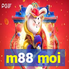 m88 moi