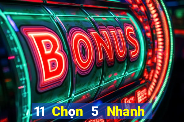 11 Chọn 5 Nhanh 3 An Huy