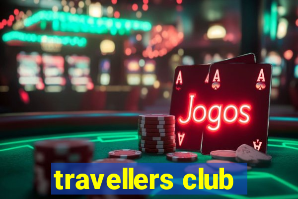 travellers club