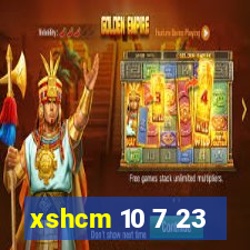 xshcm 10 7 23