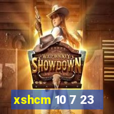 xshcm 10 7 23