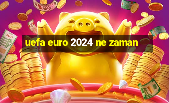 uefa euro 2024 ne zaman