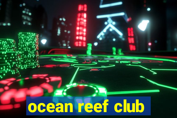 ocean reef club